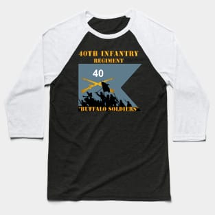 40th Infantry Regiment - Buffalo Soldiers - Charge X 300 Baseball T-Shirt